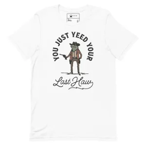 Last Haw Unisex t-shirt