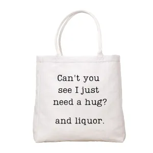 Need A Hug Tote Bag