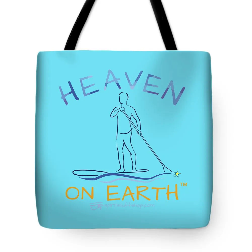 Paddle Board Heaven On Earth - Tote Bag