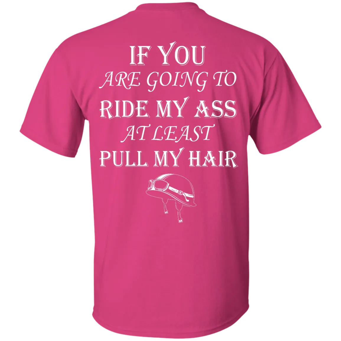 Pull My Hair T-Shirt