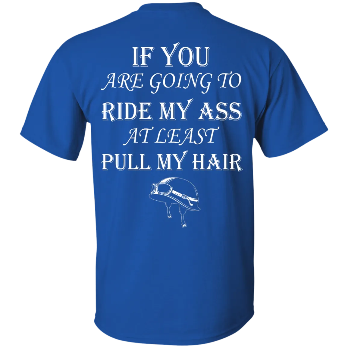 Pull My Hair T-Shirt