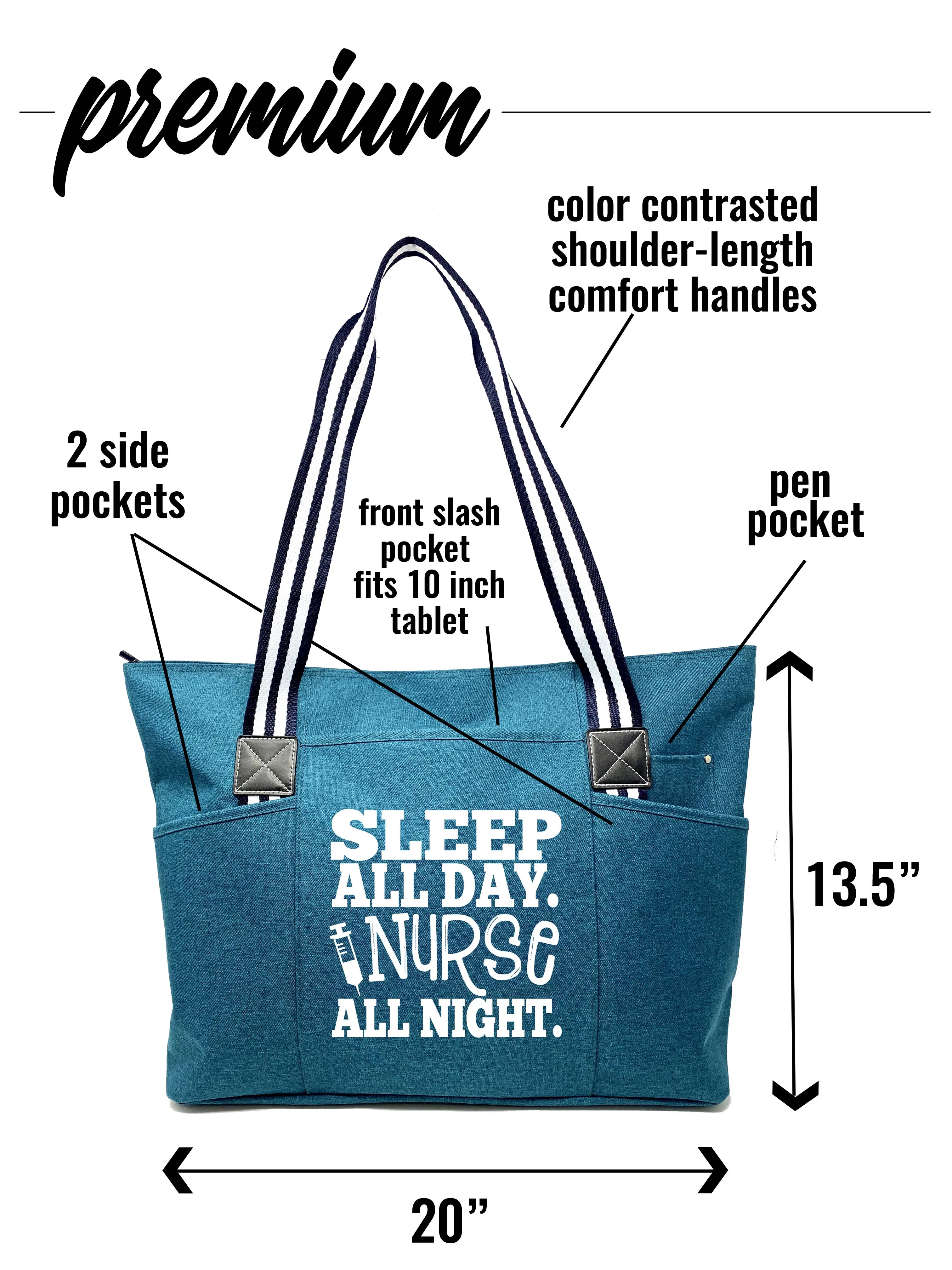 Sleep All Day Nurse All Night Teal Tessa Zippered Tote Bag