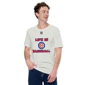 Unisex t-shirt "10105-0011-05 Life Is Cubs Baseball (Black Logo)"
