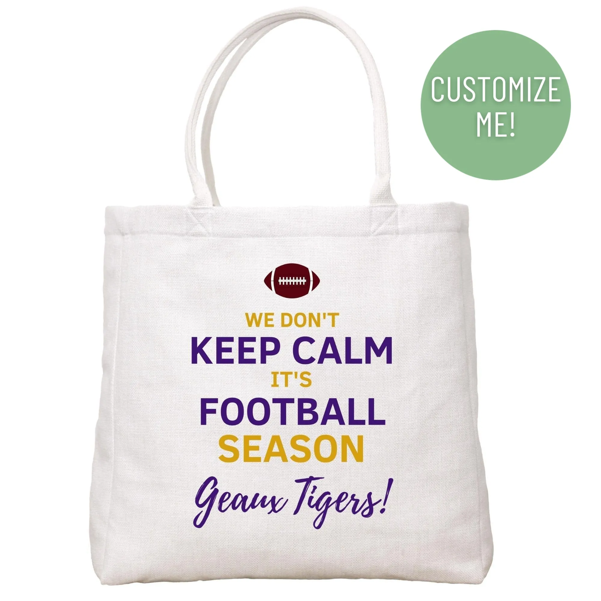 We Don't Keep Calm Tote Bag